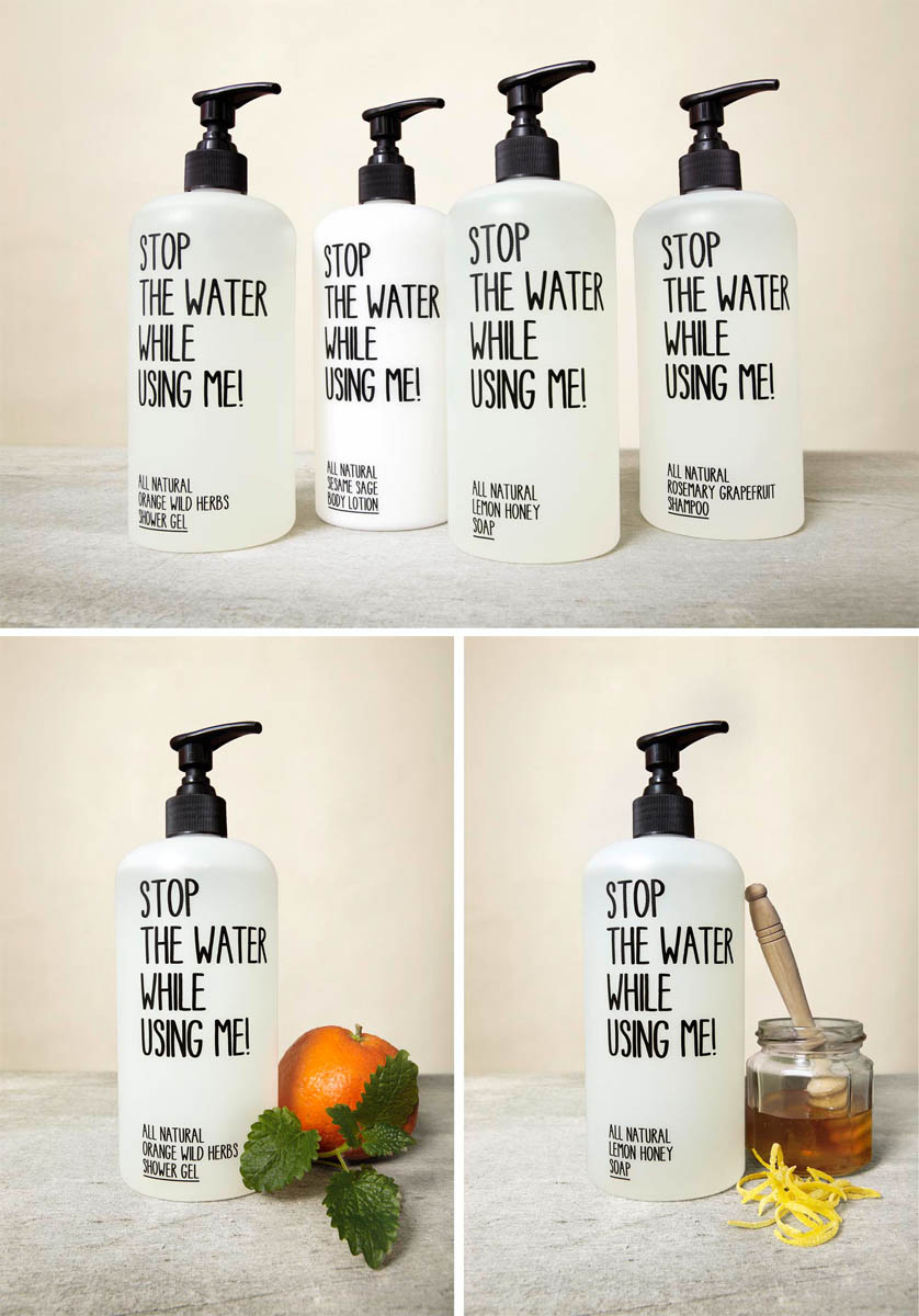 STOP THE WATER WHILE USING ME STOP THE WATER WHILE USING ME